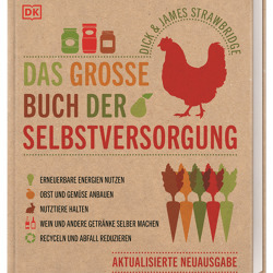 Lektüretipp: „Das große Buch der Selbstversorgung“